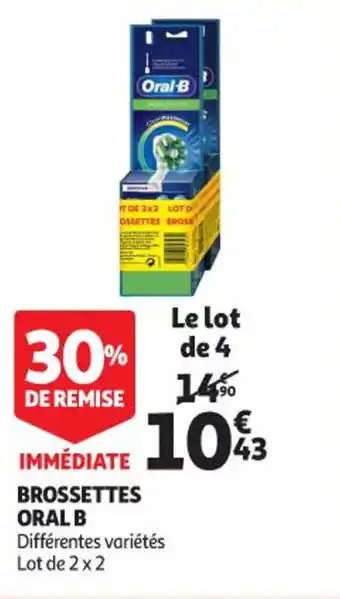Auchan Brossettes Oral B offre