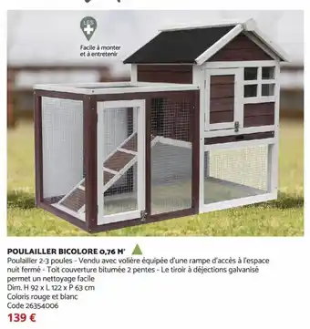 Bricomarché Poulailler Bicolore 0.76 M offre