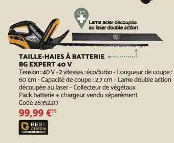 Taille-Haies à Batterie BG Expert 40V
