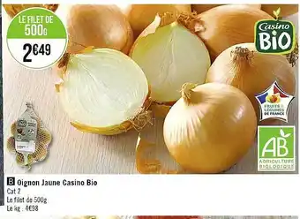 Casino Supermarchés Oignon jaune casino bio offre