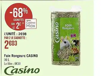 Casino Supermarchés Foin rongeurs casino offre