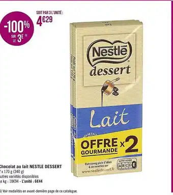 Casino Supermarchés Chocolat au lait nestlé dessert offre
