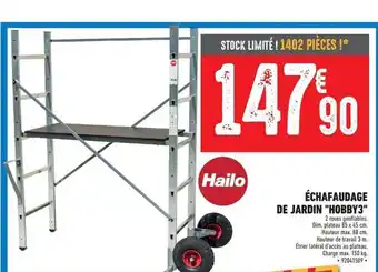 Brico Cash Échafaudage de jardin offre