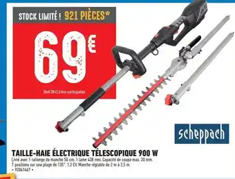 Taille-haie électrique télescopique 900w scheppach