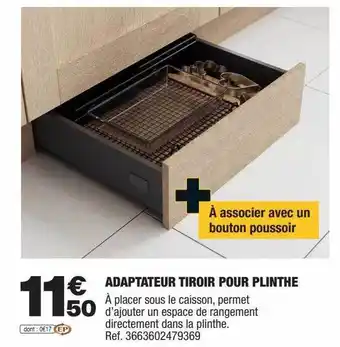 Brico Dépôt Adaptateur tiroir pour plinthe offre