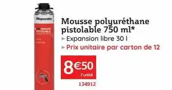 Mousse polyuréthane pistolable 750ml