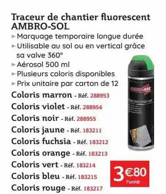 Traceur de chantier fluorescent ambro-sol