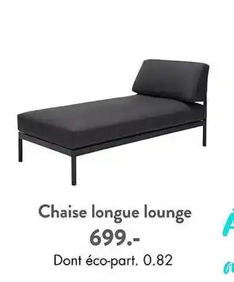 Casa Chaise longue lounge offre