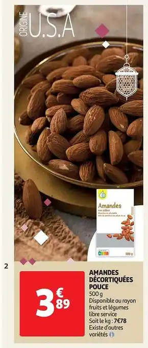 Auchan Amandes décortiquées pouce offre