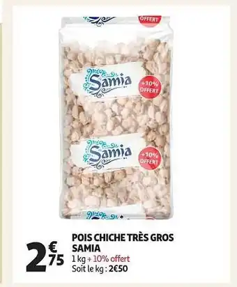 Auchan Pois chiche très gros samia offre