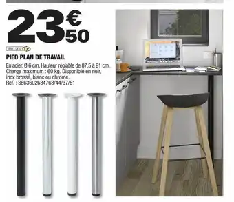 Brico Dépôt Pied plan de travail offre