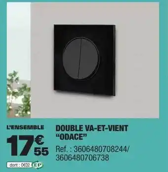 Brico Dépôt Double va-et-vient offre