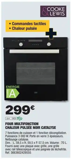 Brico Dépôt Four multifonction chaleur pulsée noir catalyse cooke & lewis offre