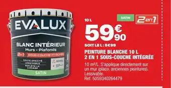 Brico Dépôt Peinture blanche 10l 2 en 1 sous-couche intégré evalux offre