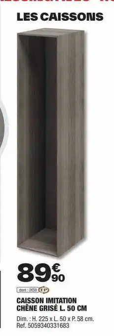 Brico Dépôt Caisson imitation chêne grisé l. 50 cm offre
