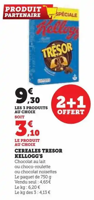 Super U Cereales tresor kellogg's offre