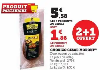 Super U Chorizo cesar moroni offre