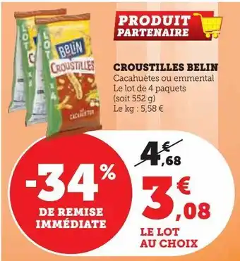 Hyper U Croustilles belin offre