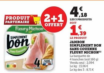 Hyper U Jambon simplement bon sans couenne fleury michon offre