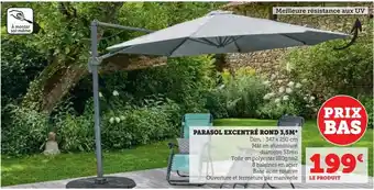 Hyper U Parasol excentré rond 3,5m offre