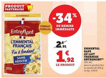 Hyper U Emmental rape au lait thermise entremont( offre