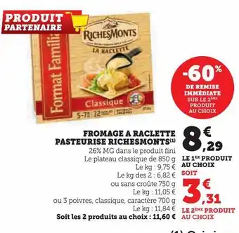 U Express Fromage à raclette pasteurise richesmonts offre