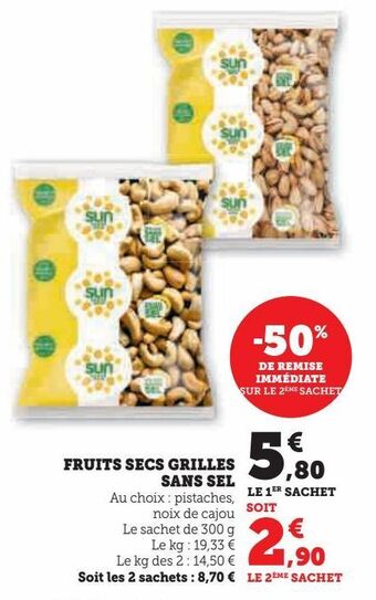 Hyper U Fruits secs grilles sans sel sun offre