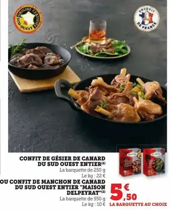 U Express Confit de gésier de canard du sud ouest entier ou confit de manchon de canard du sud ouest entier " maison delpeyrat" offre