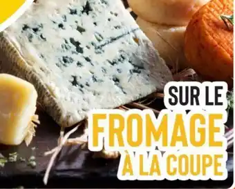 E.Leclerc Sur Le Fromage à La Coupe offre