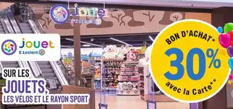 E.Leclerc Sur les Jouets Les Vélos et Le Rayon Sport offre