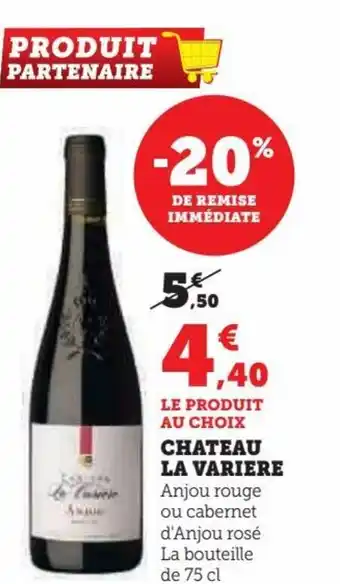 Super U Chateau La Variere offre
