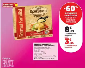 Super U Fromage A Raclette Pasteurise Richesmonts offre