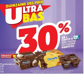 U Express Sur Toute La Gamme Danette offre