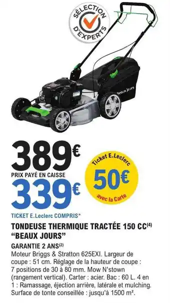 E.Leclerc Brico Tondeuse thermique tractée 150 cc offre