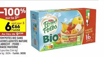 Pom'potes bio sans sucres ajoutés nature abricot - poire - fraise materne