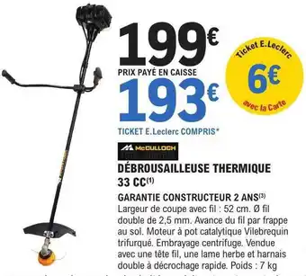 E.Leclerc Brico Débroussailleuse thermique 33 c mc culloch offre