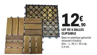 E.Leclerc Brico Lot de 6 dalles clipsable offre