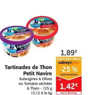 Colruyt Tartinades De Thon Petit Navire offre