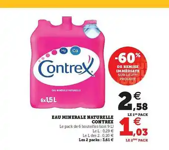 U Express Eau Minérale Naturelle Contrex -60% De Remise Immédiate Sur Le 2ème Produit offre