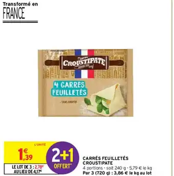 Intermarché Carrès Feuilletès Croustipate offre