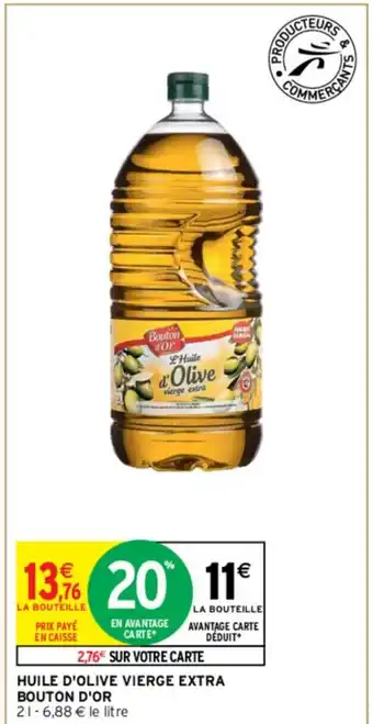 Intermarché Huile D'Olive Vierge Extra Bouton D'Or offre