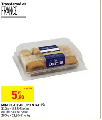 Intermarché Mini Plateua Oriental offre