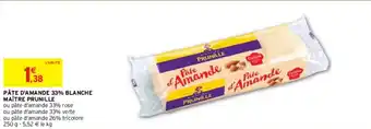 Intermarché Pate D'Amande 33% Blanche Maitre Prunille offre