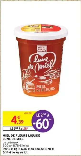 Intermarché Miel De Fleurs Liquide Lune De Miel offre