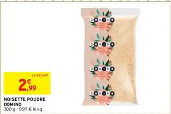 Intermarché Noisette Poudre Domino offre