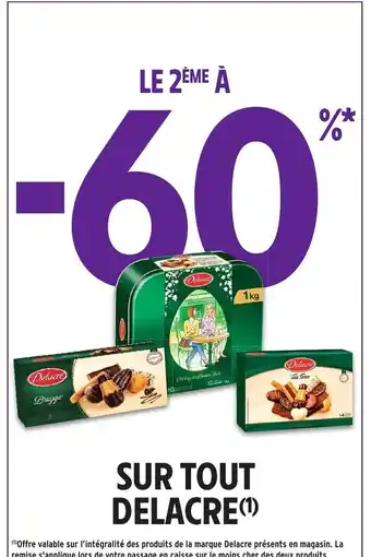 Intermarché Sur Tout Delacre offre