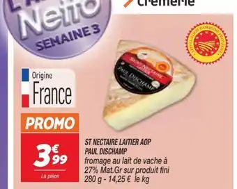 Netto St nectaire laitier aop paul dischamp offre