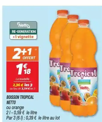 Netto Boissons tropical netto offre