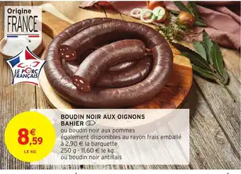 Intermarché Boudin Noir Aux Oignons Bahier offre