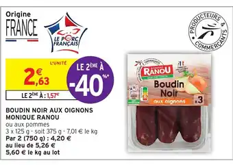 Intermarché Boudin Noir Aux Oignons Monique Ranou offre